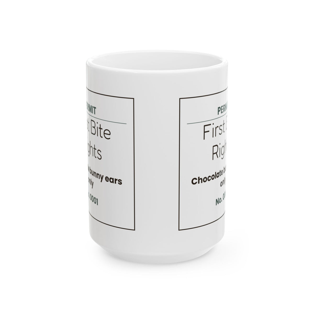 Funny Easter Bunny Ear Permit Coffee Mug For Parents