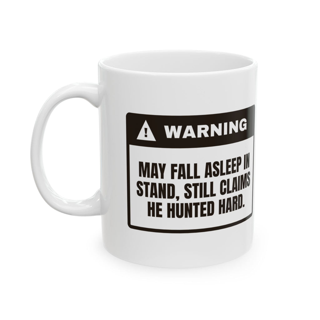 Caution May Nap In Stand Coffee Mug For Hunters