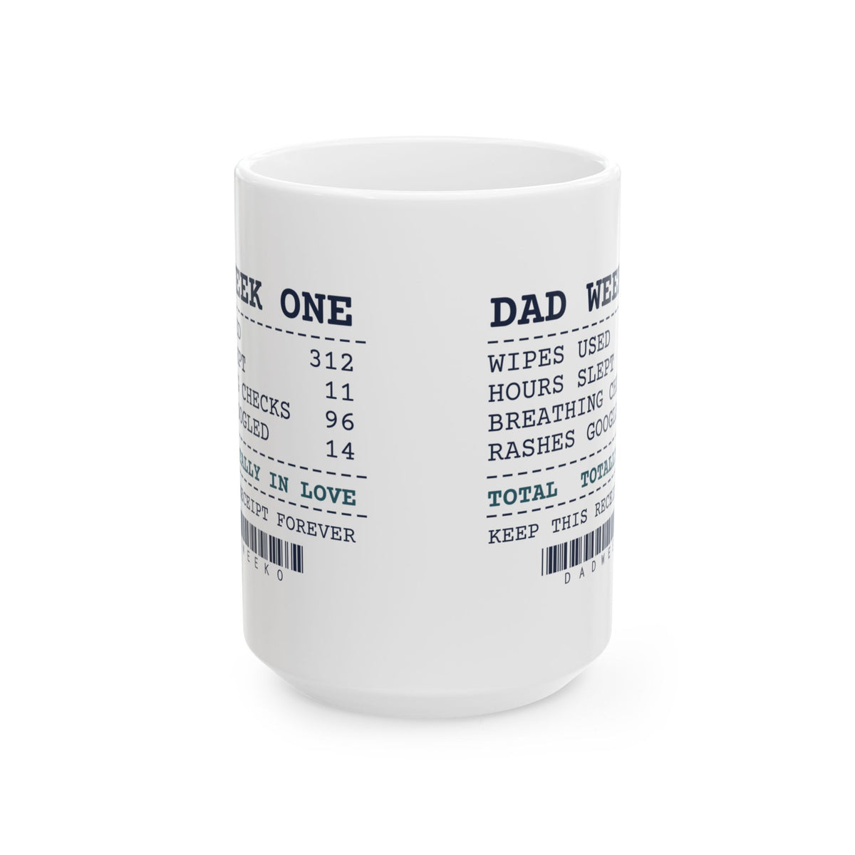 Funny New Dad Coffee Mug Dad Week One Receipt For First Time Fathers