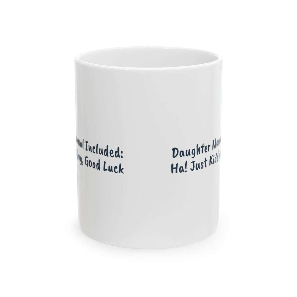 Daughter Manual Coffee Mug "Good Luck" For Parents