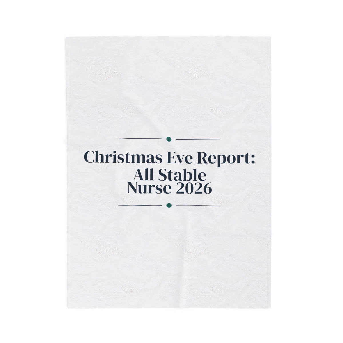 Nurse Christmas Throw Blanket Christmas Eve Report All Stable 2026