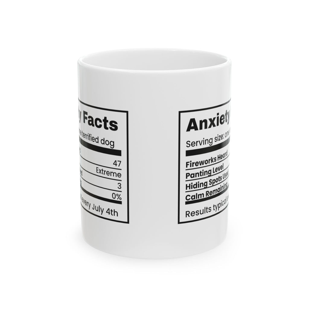 Funny Anxiety Facts Coffee Mug Fireworks Dog Nutrition Label For Moms