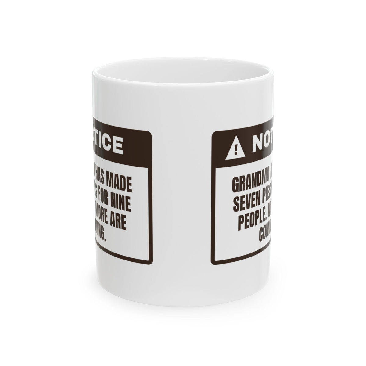 Funny Grandma Christmas Coffee Mug Seven Pies Nine People