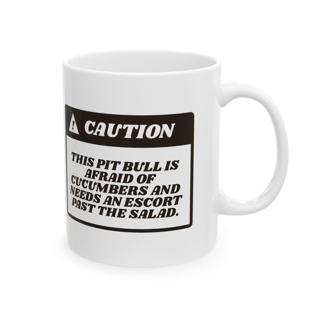 Funny Pit Bull Coffee Mug Caution Afraid Of Cucumbers For Pittie Moms