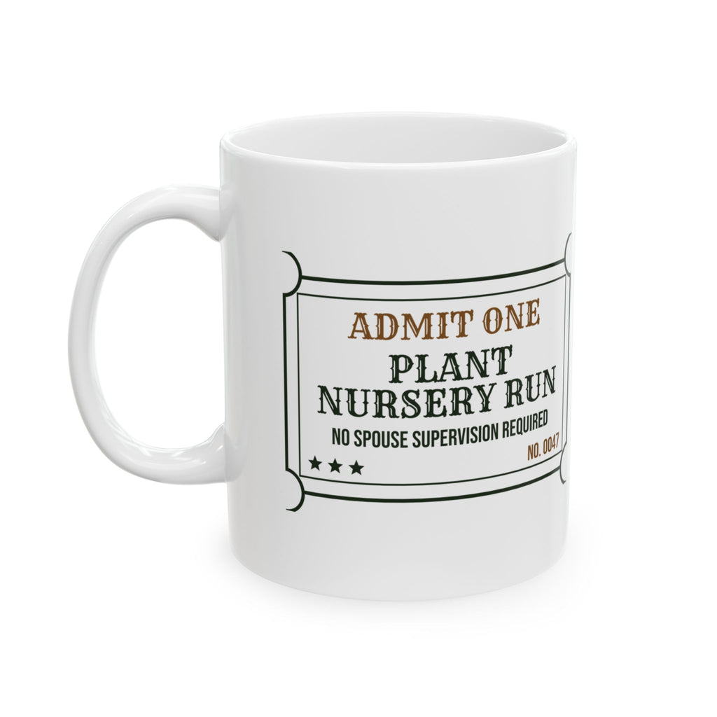 Plant Nursery Run Coffee Mug For Plant Lovers