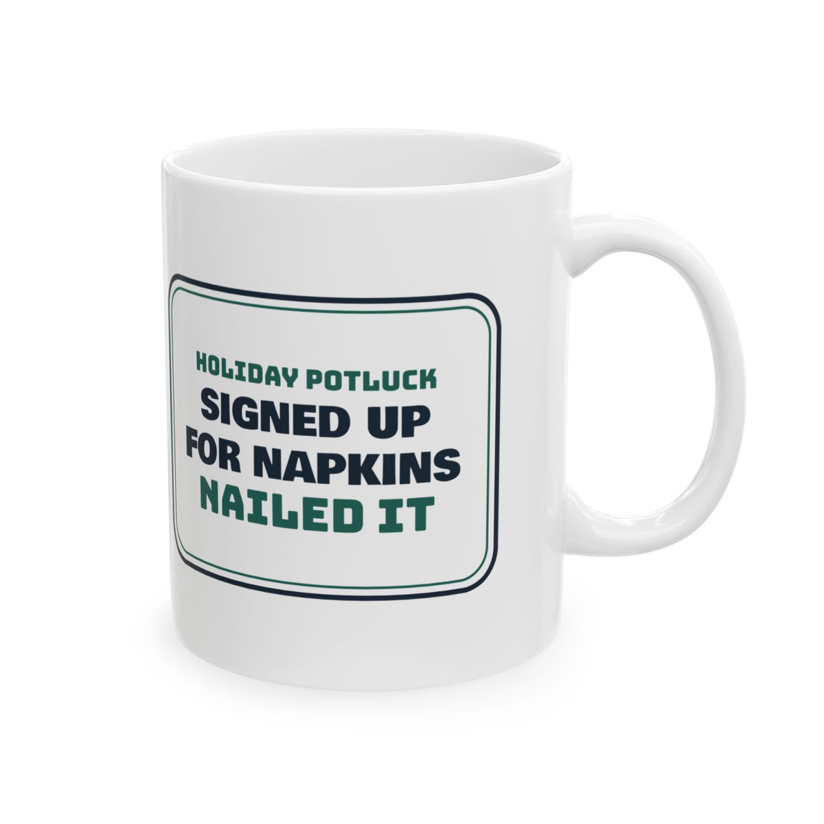 Funny Christmas Office Potluck Coffee Mug Signed Up For Napkins