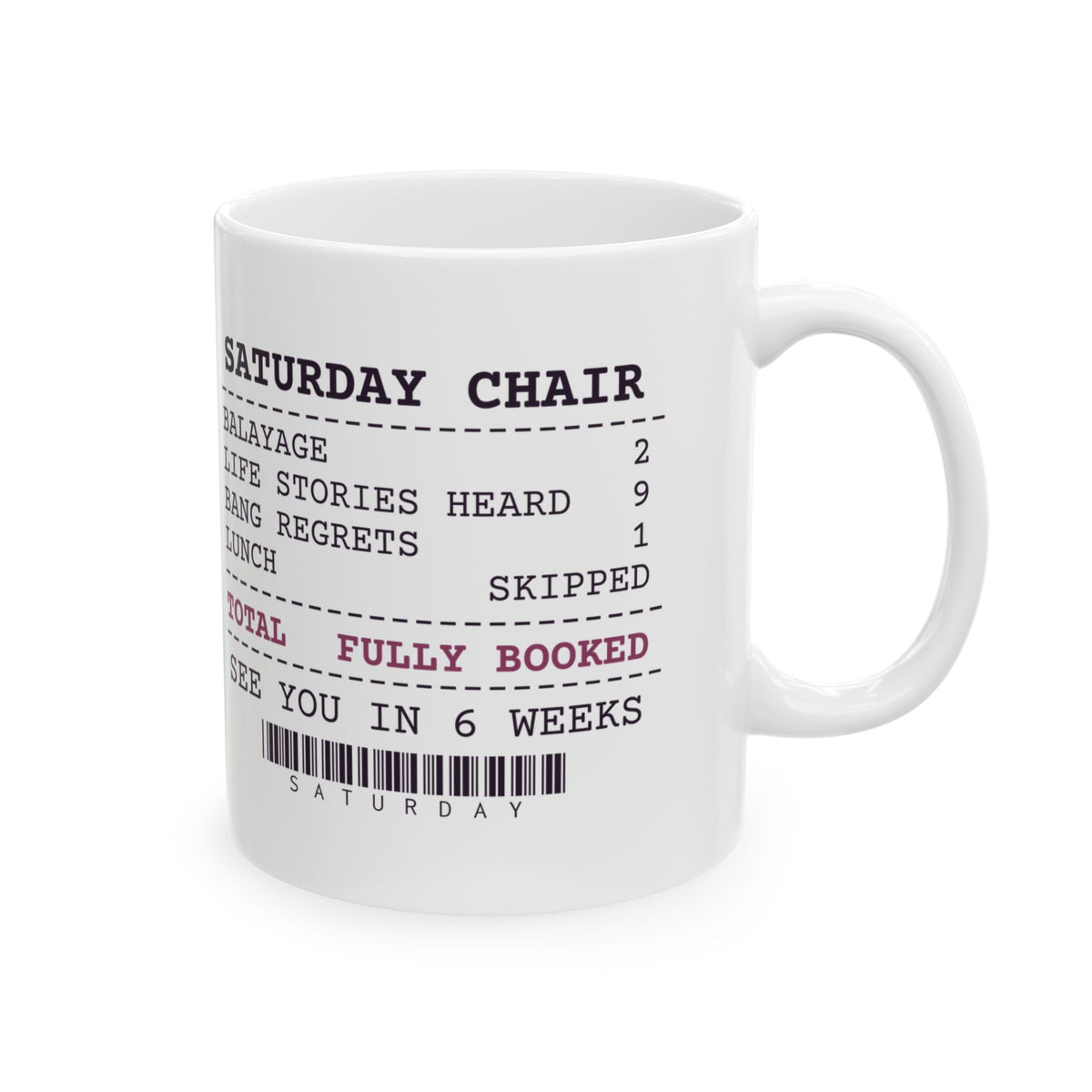 Funny Hairstylist Coffee Mug Life Stories Heard 9 Lunch Skipped