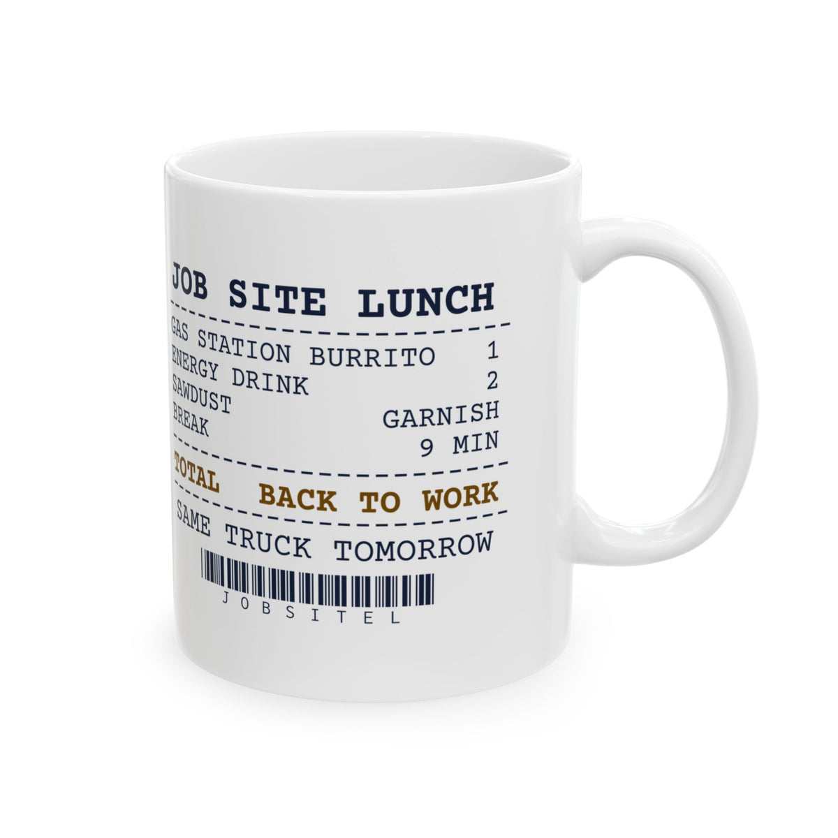 Funny Carpenter Mug Job Site Lunch Receipt Sawdust Garnish