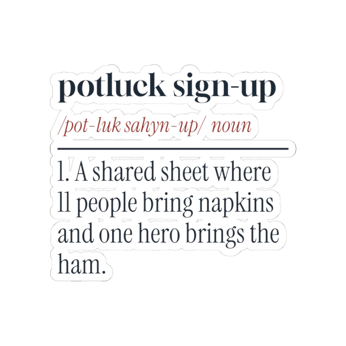 Funny Christmas Coworker Sticker Potluck Sign-Up Definition