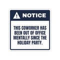 Funny Christmas Coworker Sticker Out Of Office Mentally Since The Party