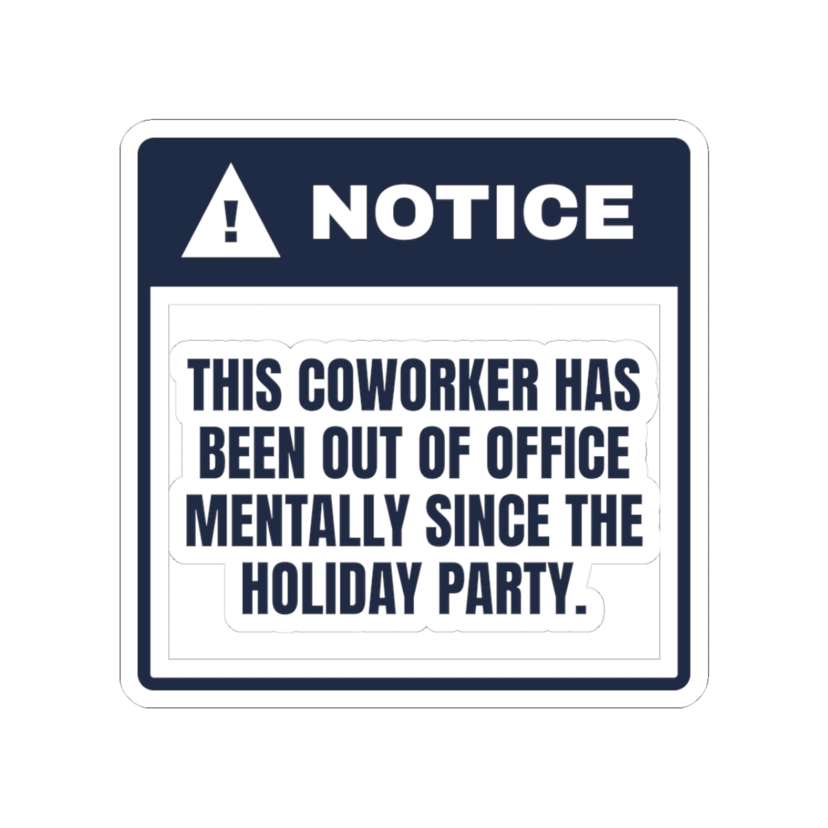 Funny Christmas Coworker Sticker Out Of Office Mentally Since The Party