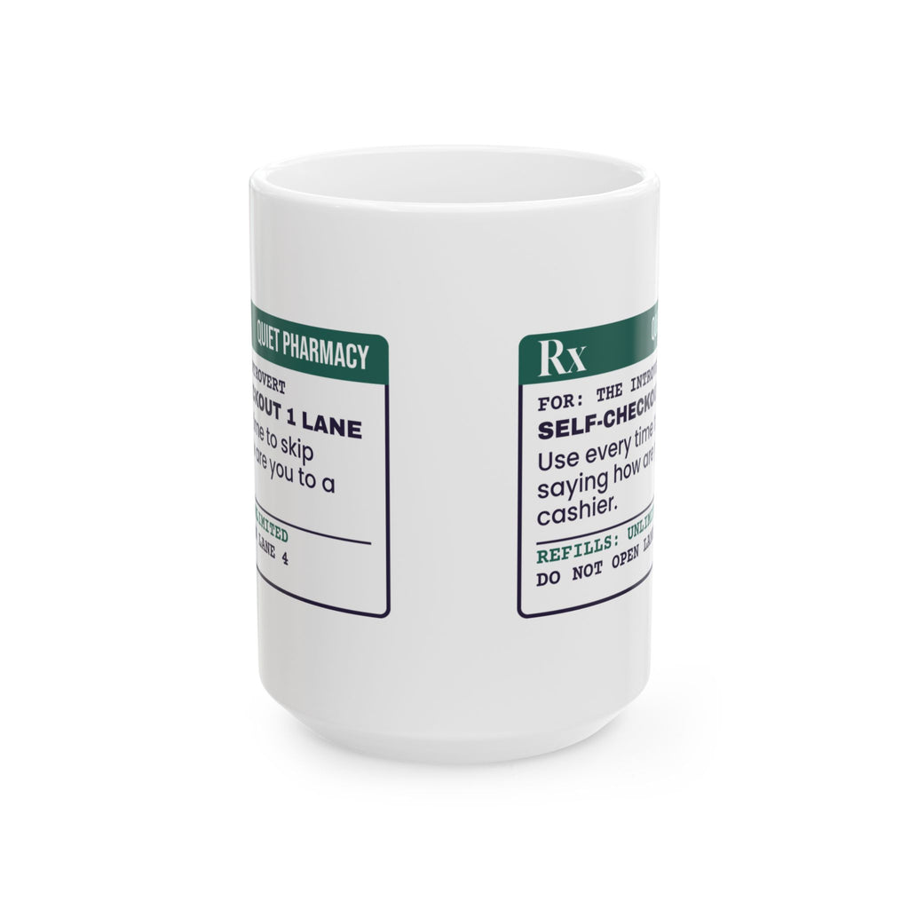 Funny Introvert Coffee Mug Self-Checkout Lane Prescription Label