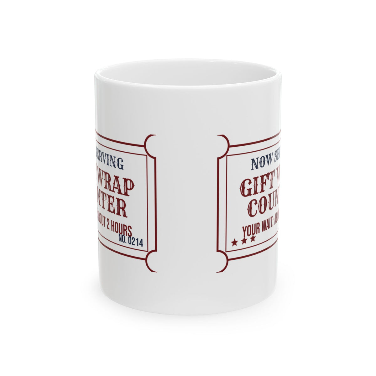 Funny Christmas Coffee Mug Gift Wrap Counter Ticket For Holiday Shoppers