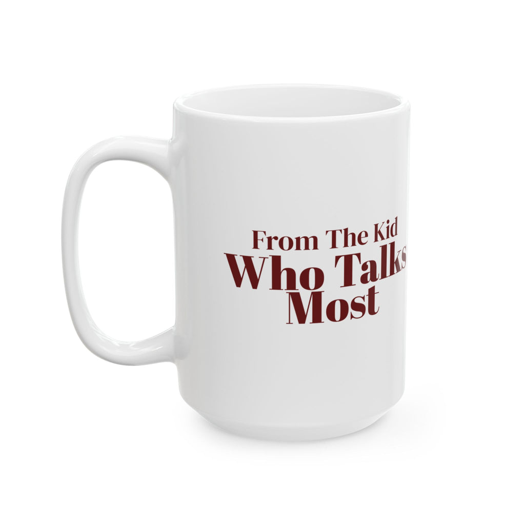 Funny Christmas Teacher Coffee Mug From The Kid Who Talks Most