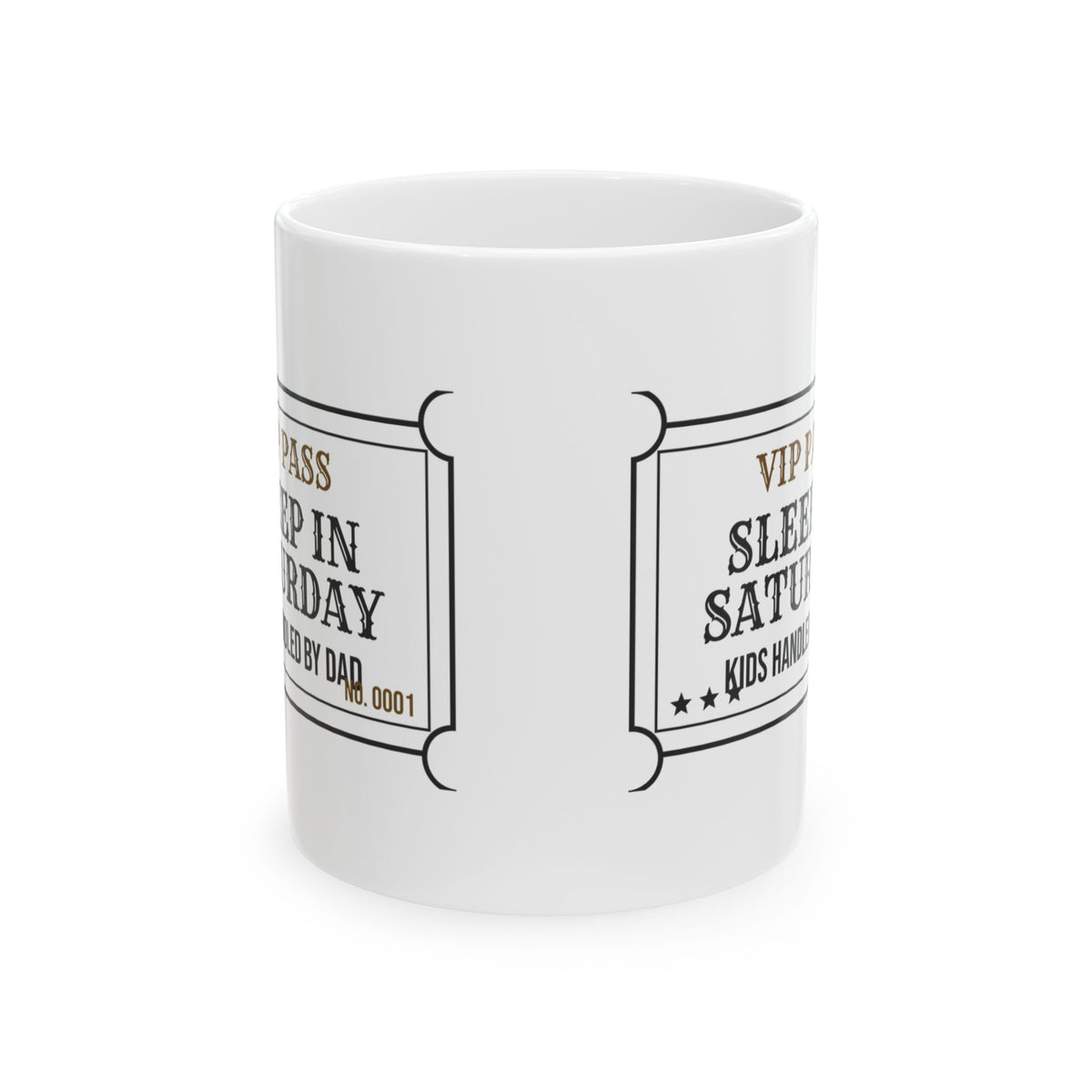 Funny Mom Ticket Coffee Mug Sleep In Saturday For Wife