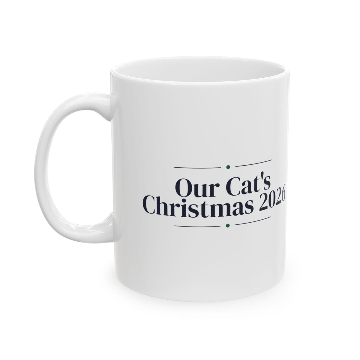 Our Cat's Christmas 2026 Coffee Mug Classic Serif For Cat Lovers