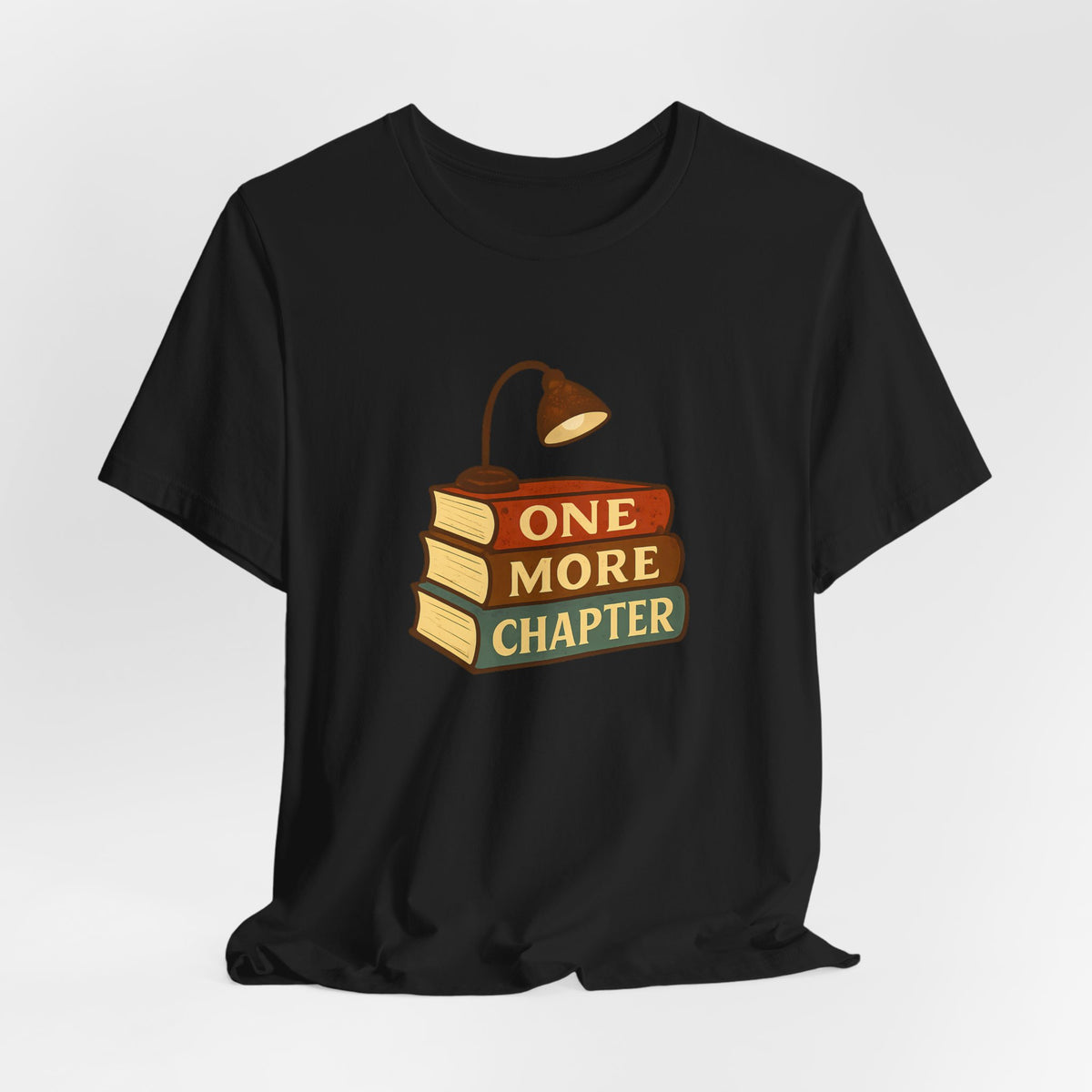 One More Chapter Funny Book Lover Reading Shirt