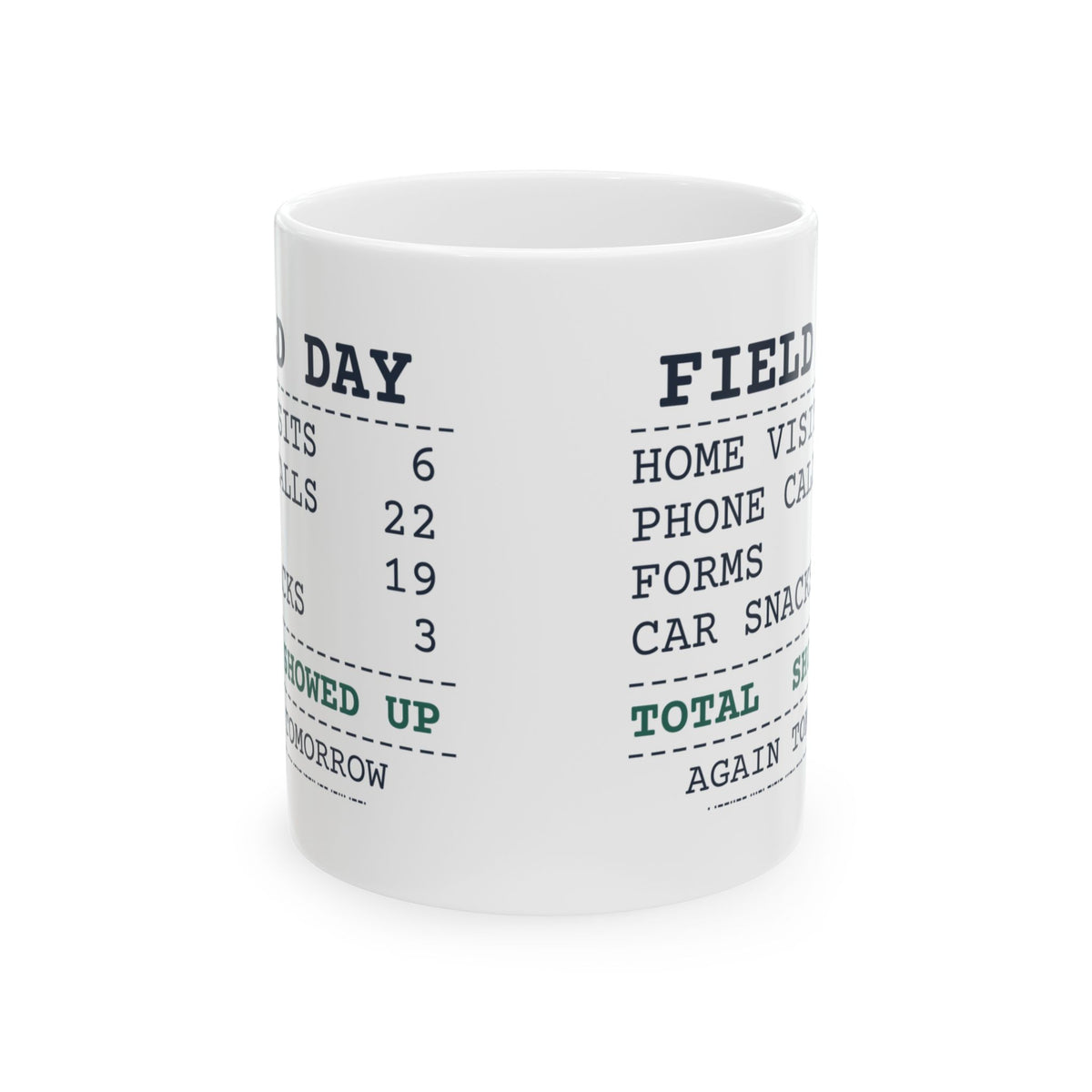 Social Worker Coffee Mug Home Visits 6 Phone Calls 22 Field Day Receipt
