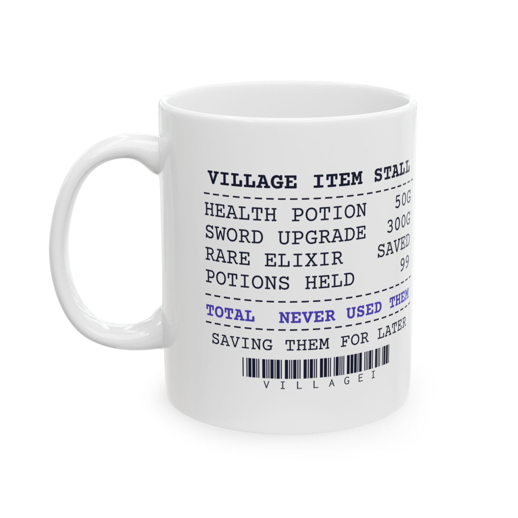 Funny Gamer Mug 99 Potions Saved For Later Item Receipt Cup