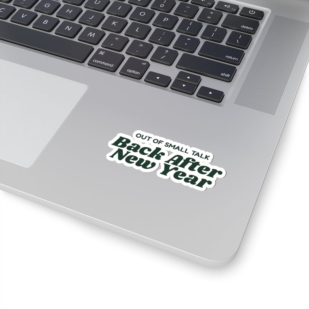 Funny Christmas Sticker Out Of Small Talk Back After New Year