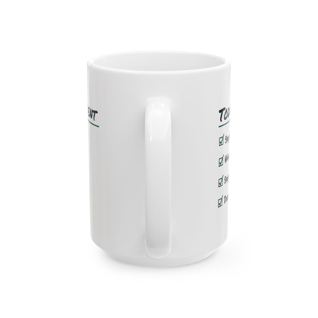 Funny Physical Therapist Coffee Mug Today's Patient Checklist