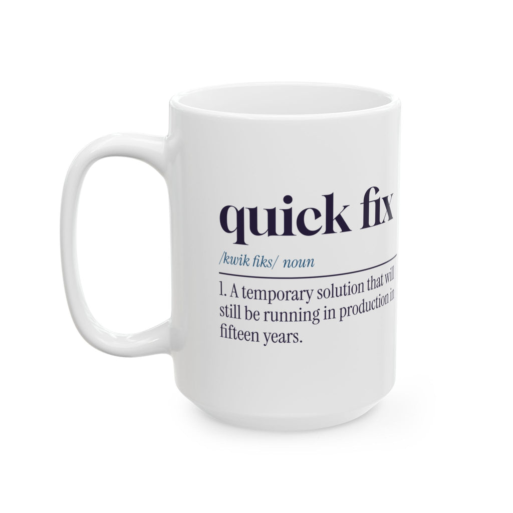 Funny Engineer Coffee Mug Quick Fix Dictionary Definition