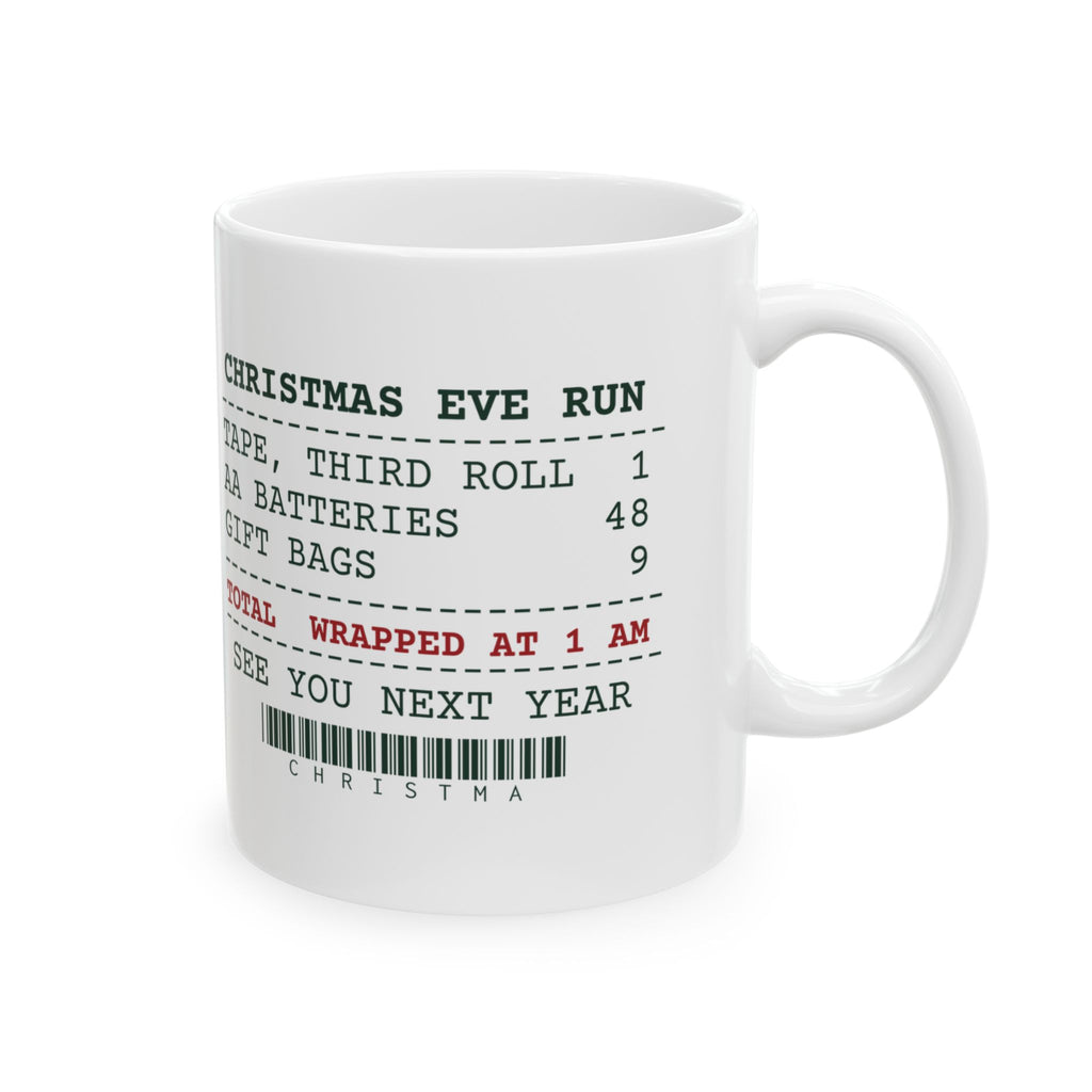 Funny Christmas Coffee Mug Christmas Eve Receipt Wrapped At 1 AM