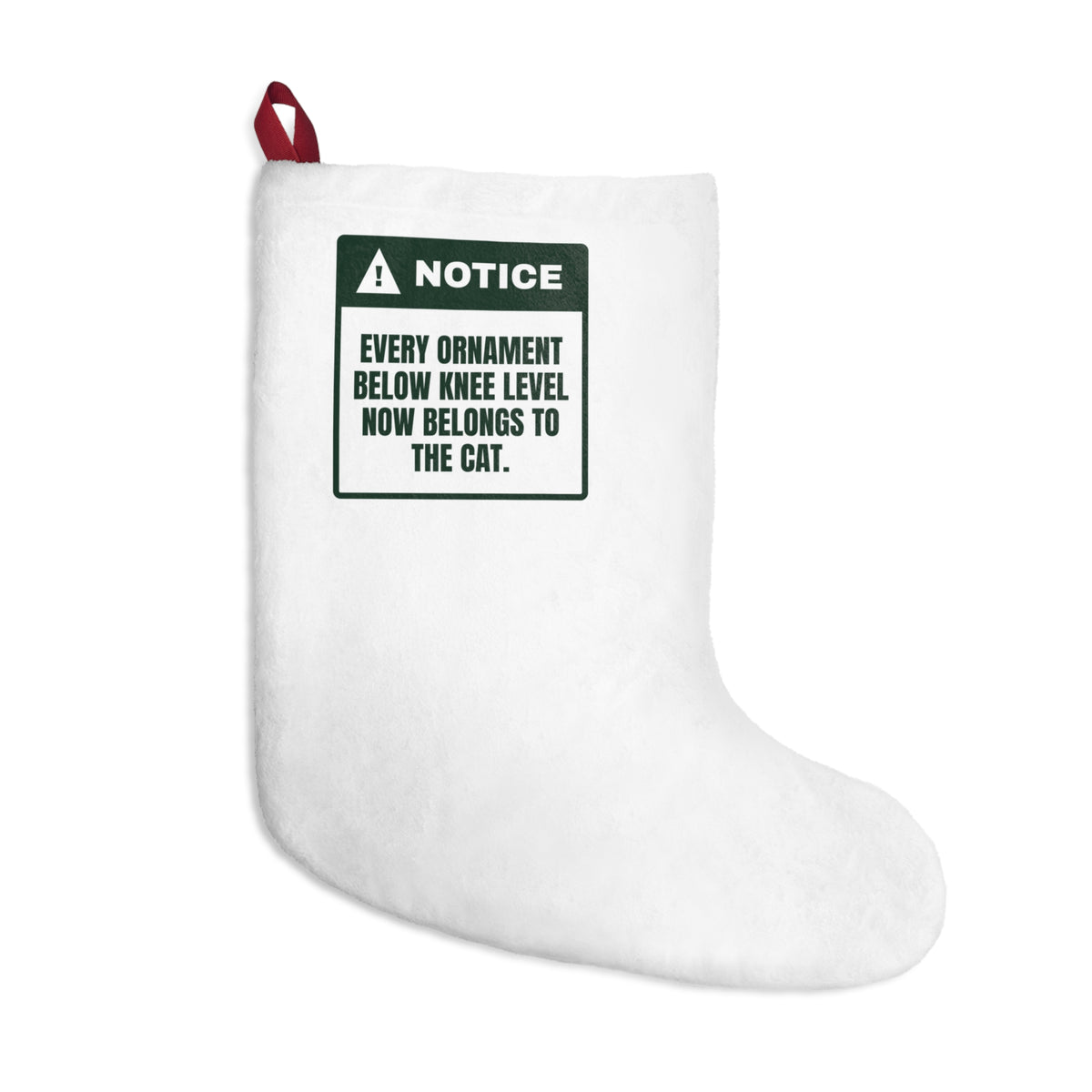 Funny Cat Christmas Stocking Ornaments Below Knee Level Notice