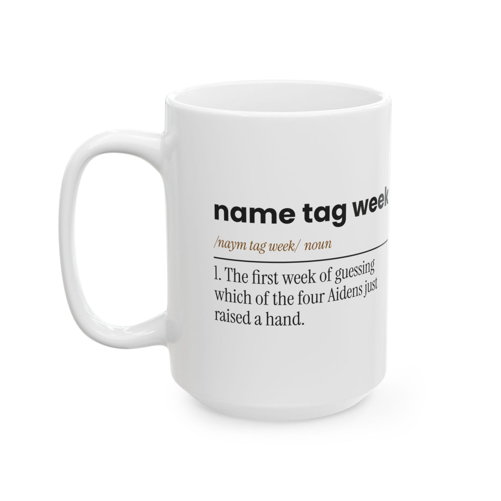 Funny Teacher Coffee Mug Name Tag Week Dictionary First Week