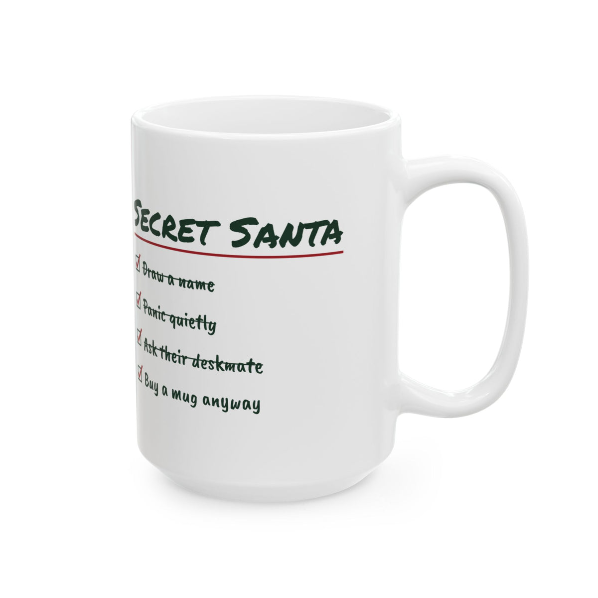 Funny Secret Santa Coffee Mug Ask Their Deskmate Buy A Mug Anyway