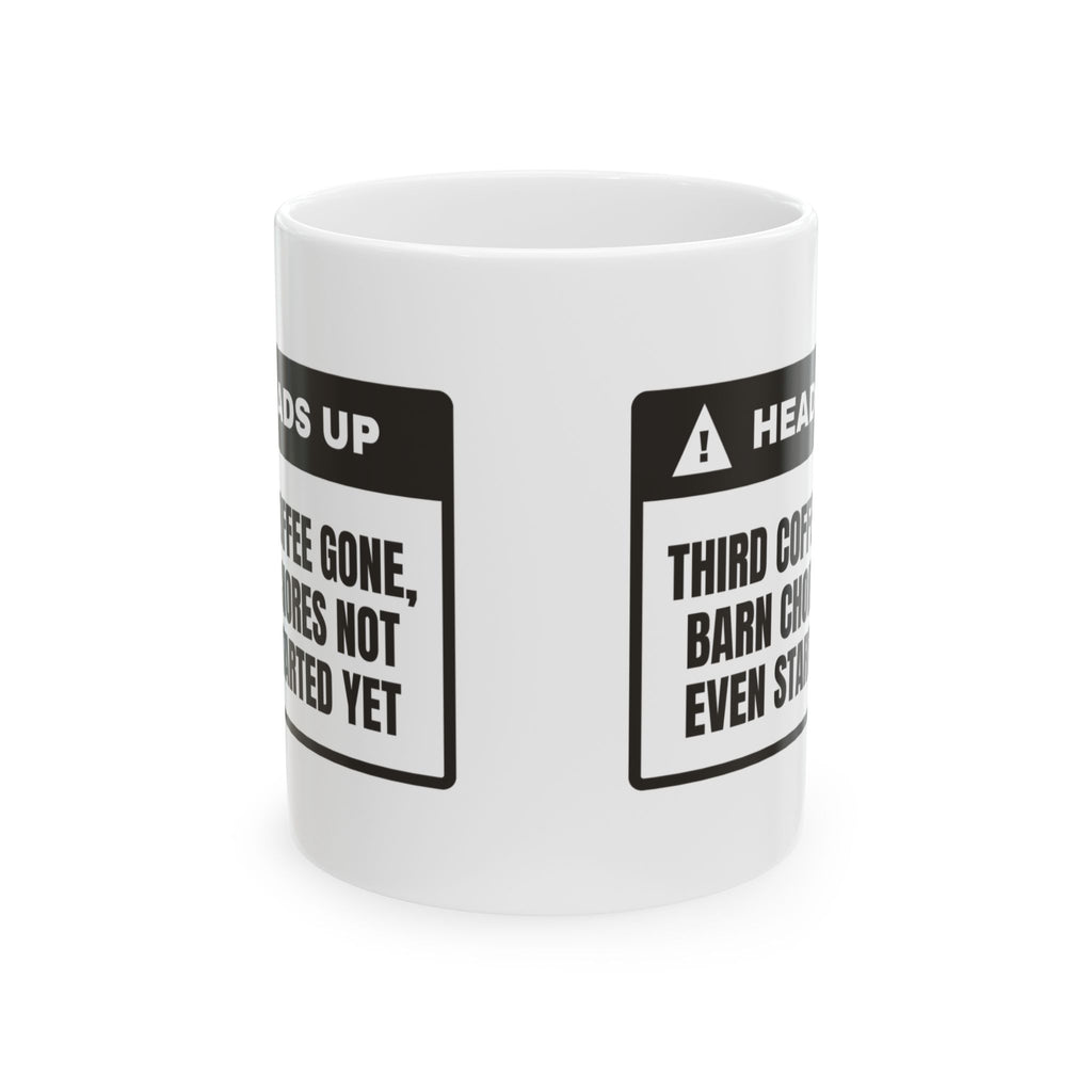 Coffee Mug Third Coffee No Chores For Horse Girl