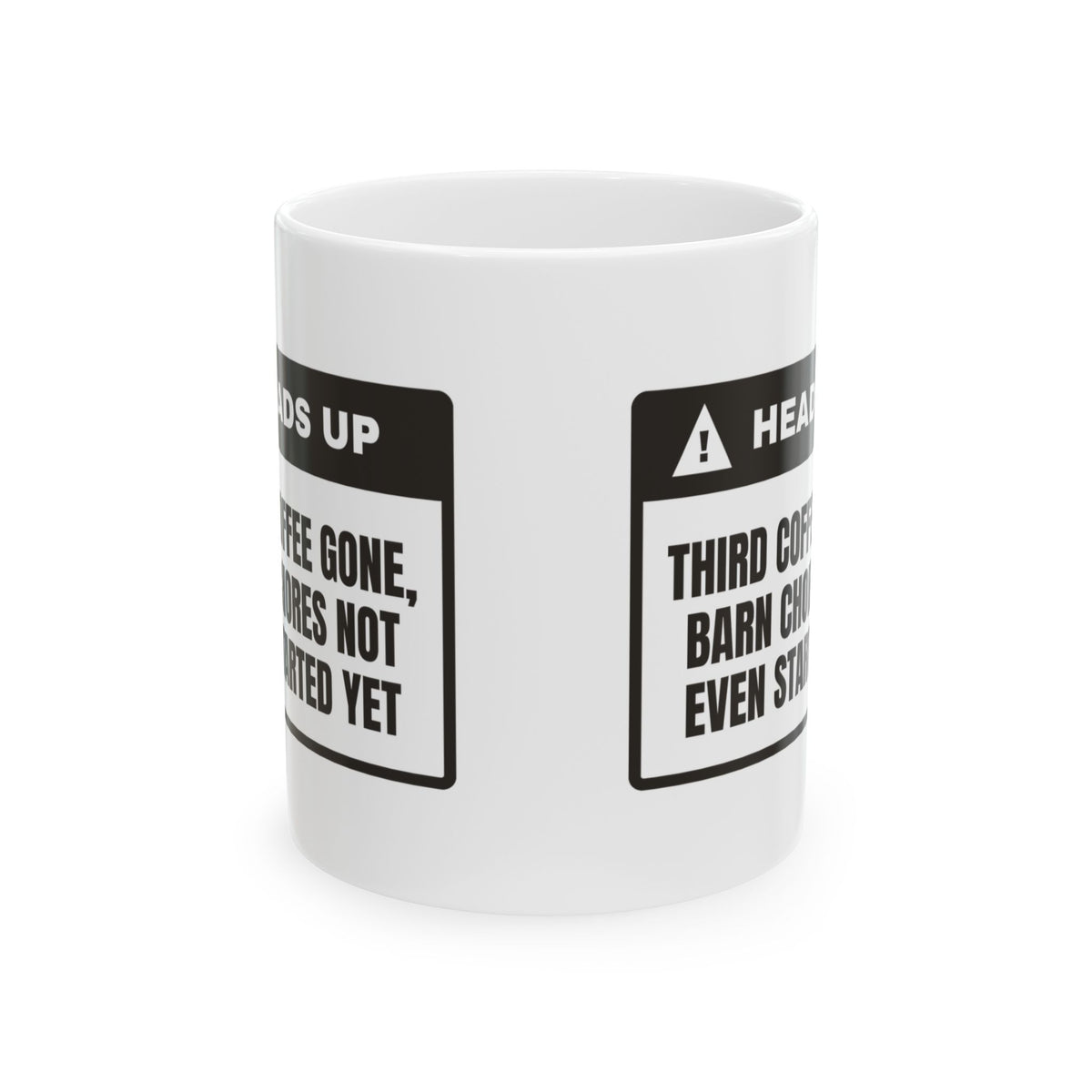 Coffee Mug Third Coffee No Chores For Horse Girl