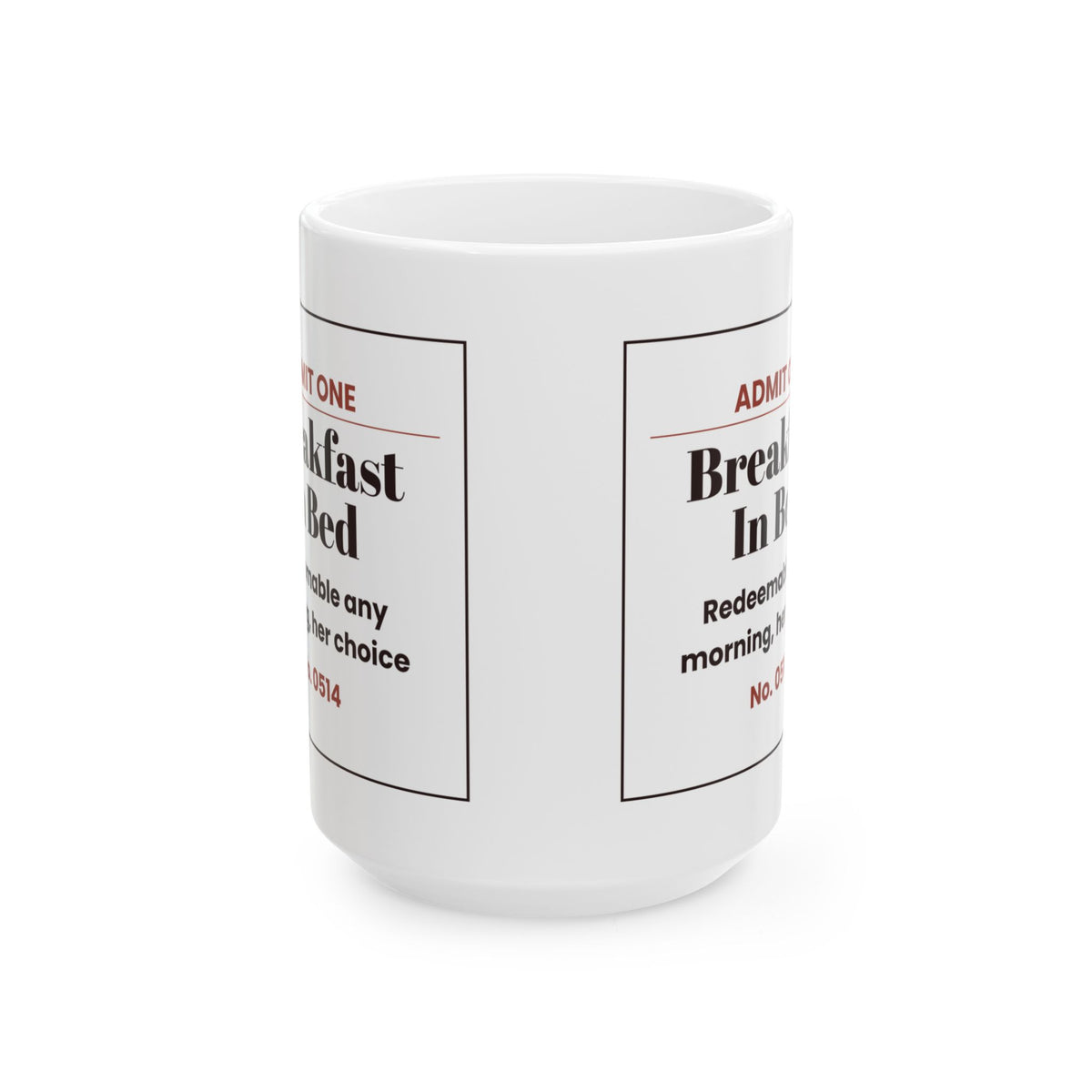 Funny Wife Coffee Mug Breakfast In Bed Ticket For Wife