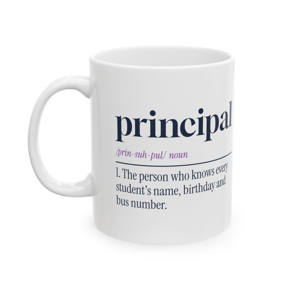 Funny Principal Coffee Mug Principal Definition Knows Every Name
