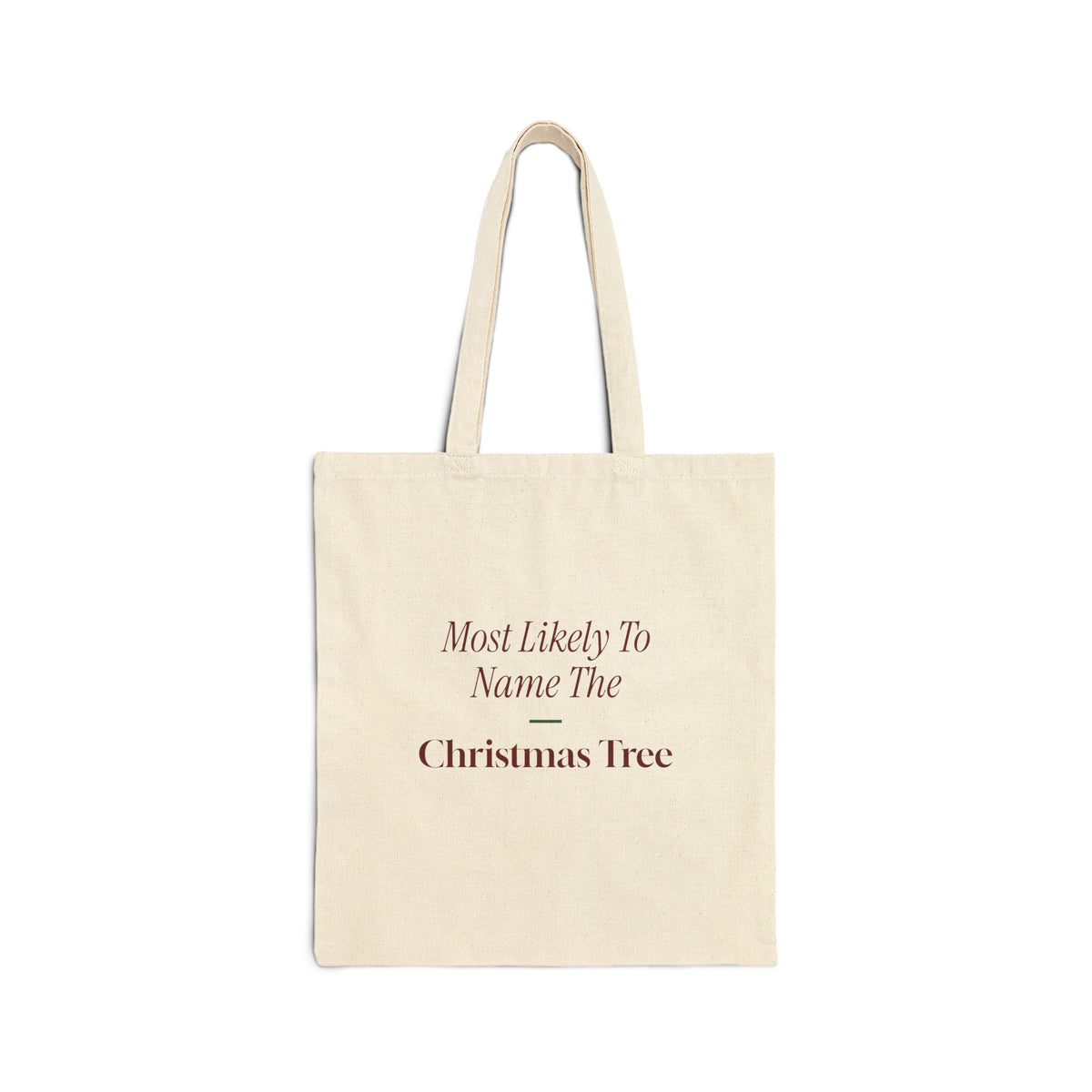 Funny Family Christmas Tote Bag Most Likely To Name The Christmas Tree