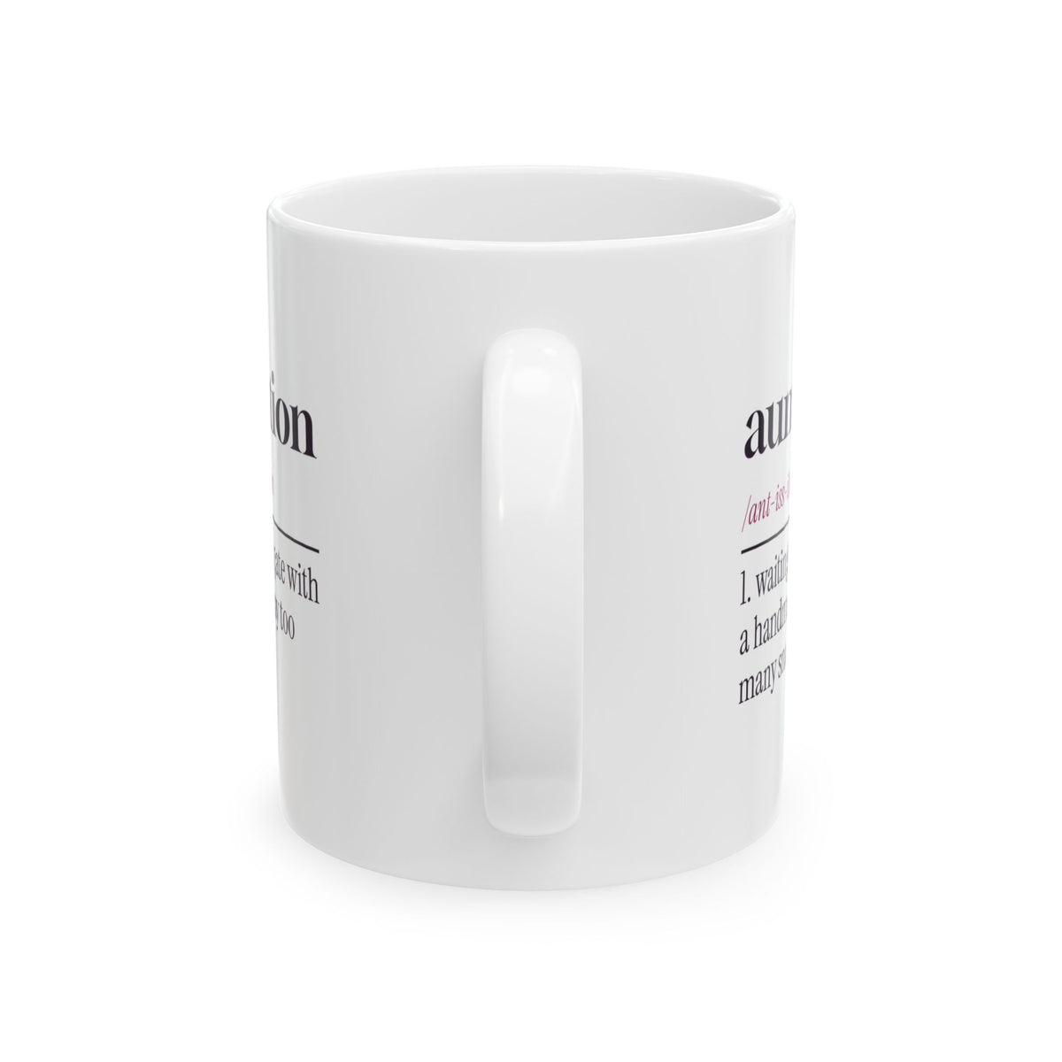 Funny Aunt Coffee Mug Aunticipation Dictionary Definition For Aunts