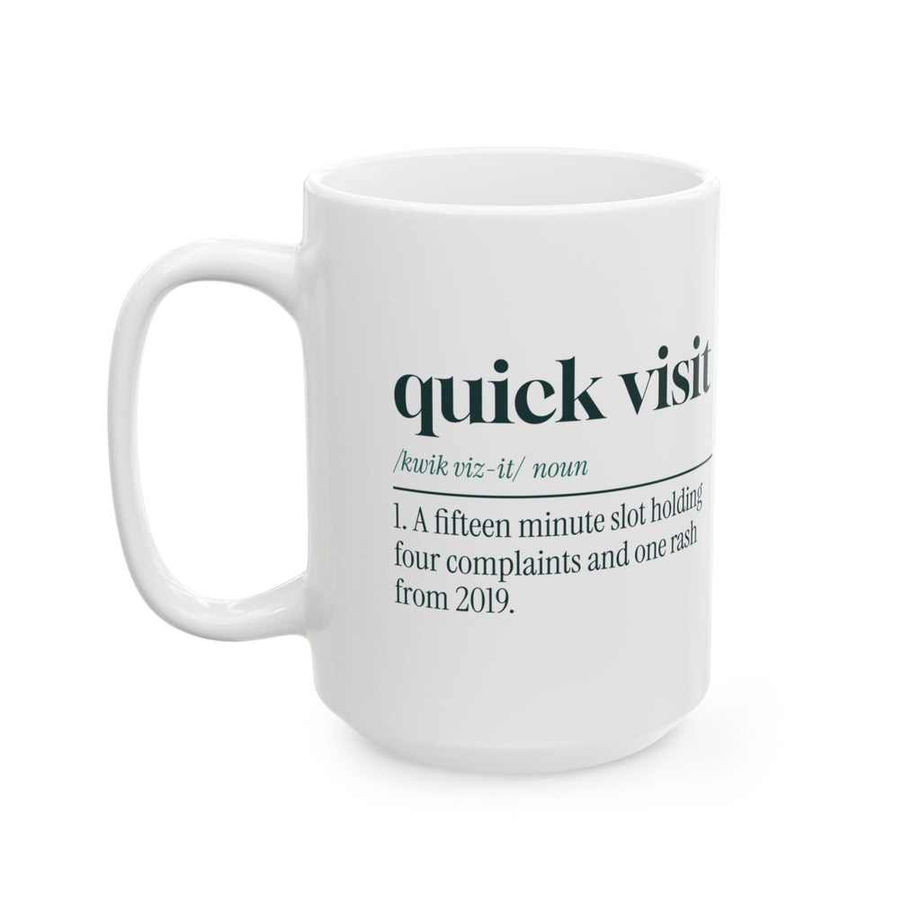 Funny Nurse Practitioner Coffee Mug Quick Visit Dictionary
