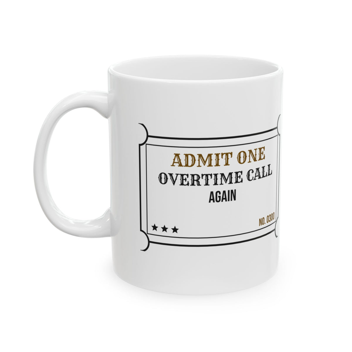 Electrician Coffee Mug Overtime Call Again