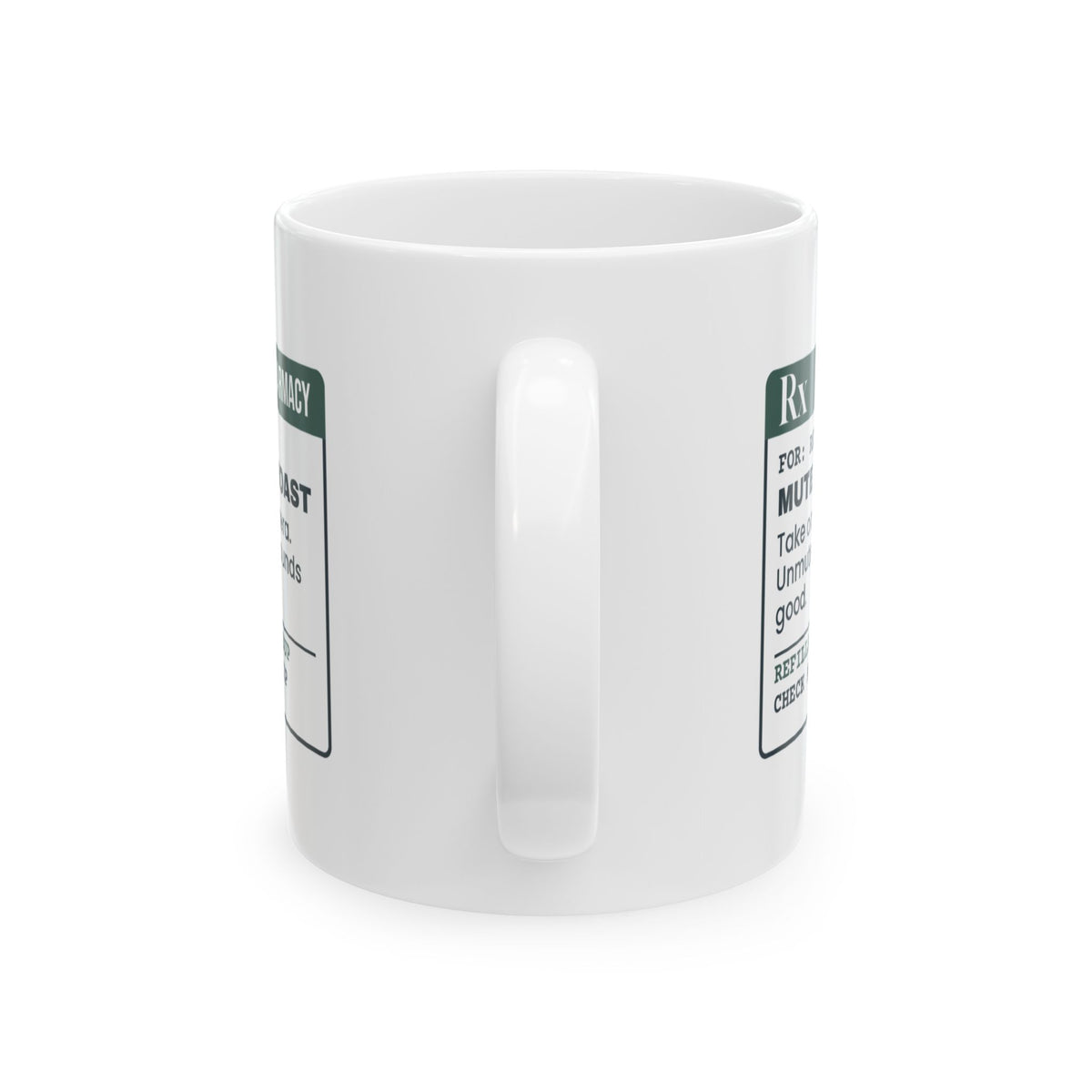 Funny Work From Home Coffee Mug Mute Button Roast Prescription