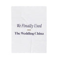 Newlywed Christmas Throw Blanket We Finally Used The Wedding China