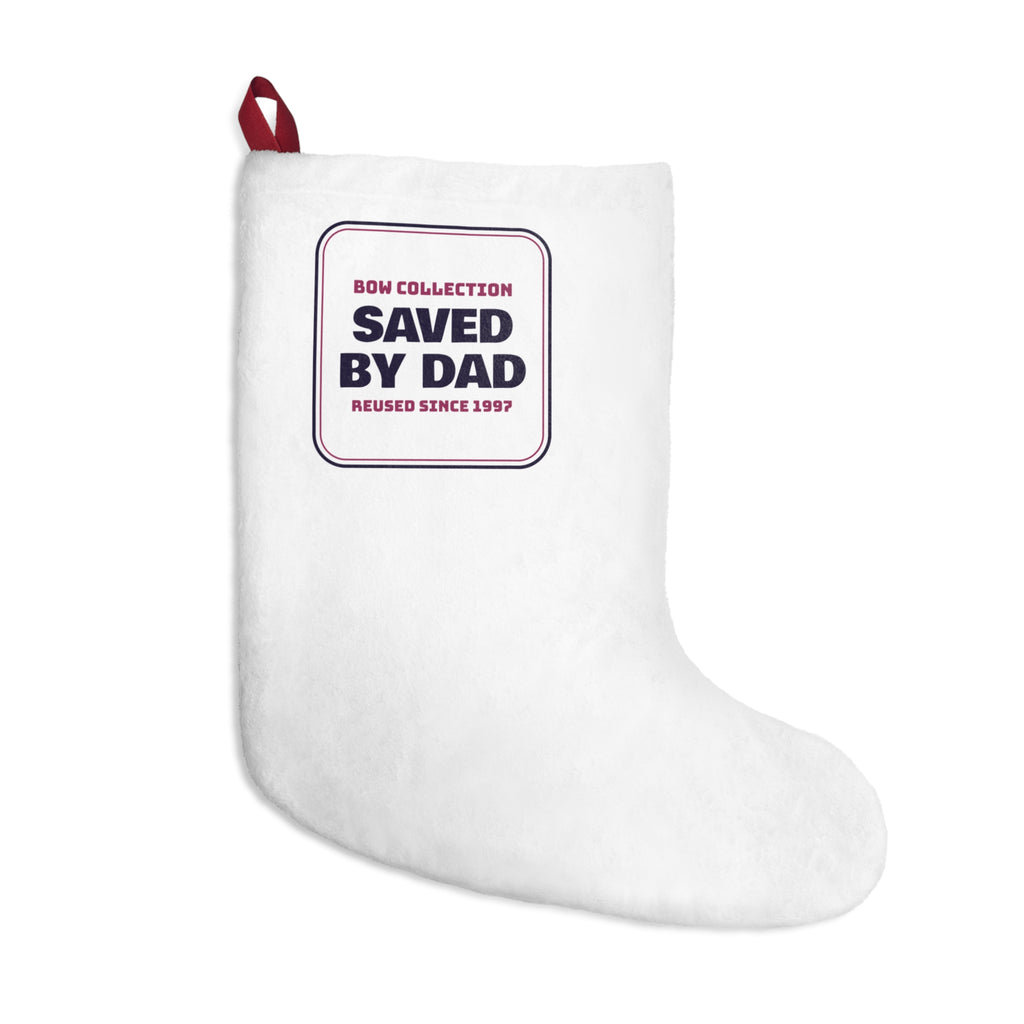 Funny Christmas Dad Christmas Stocking Bow Collection Saved By Dad