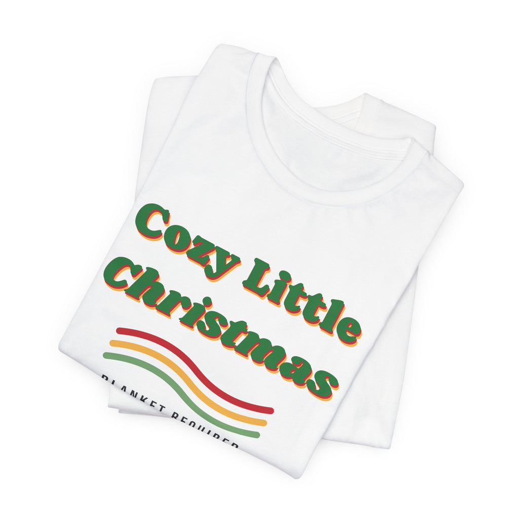 Cozy Little Christmas Shirt Blanket Required