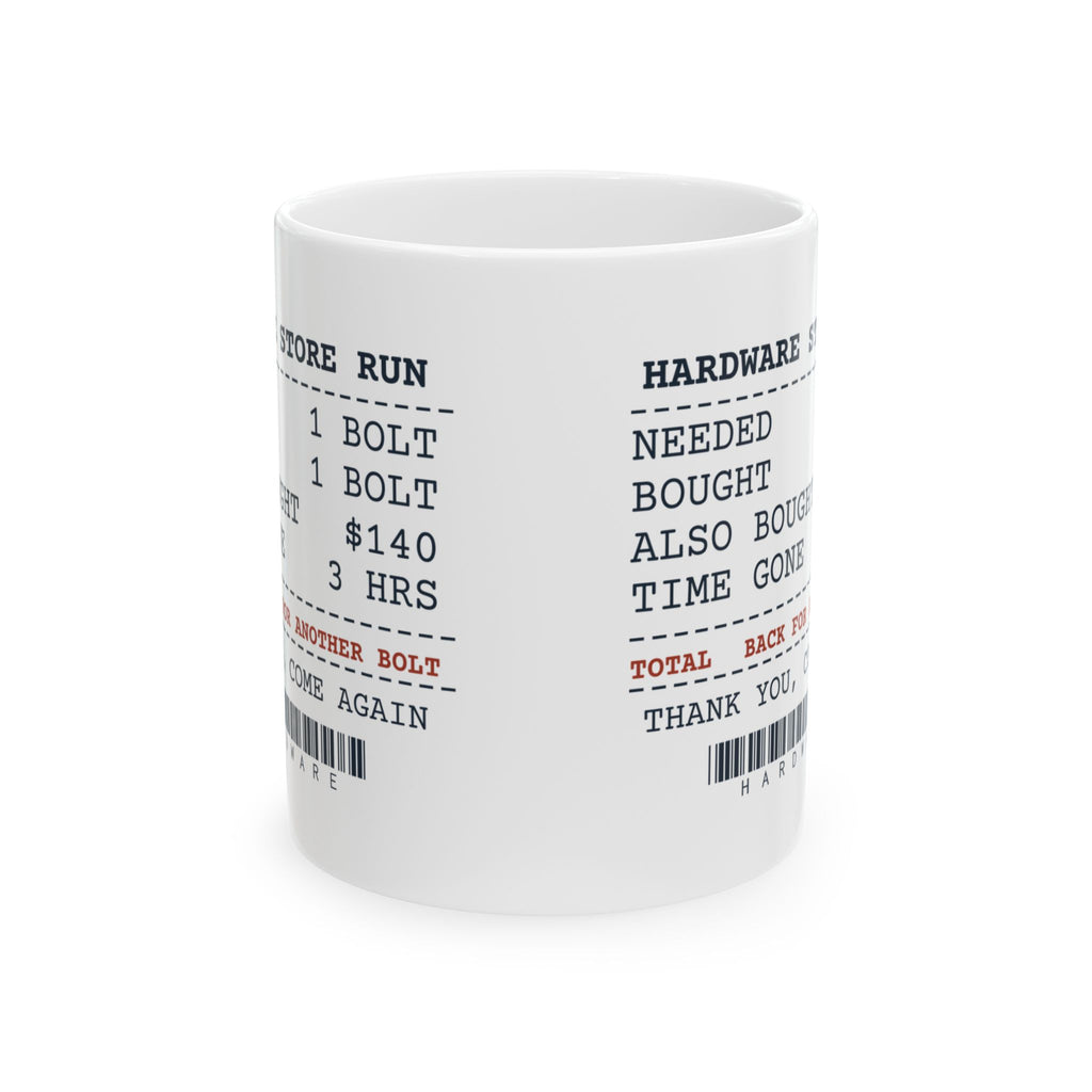 Funny Husband Coffee Mug Hardware Store Run Receipt For Husbands
