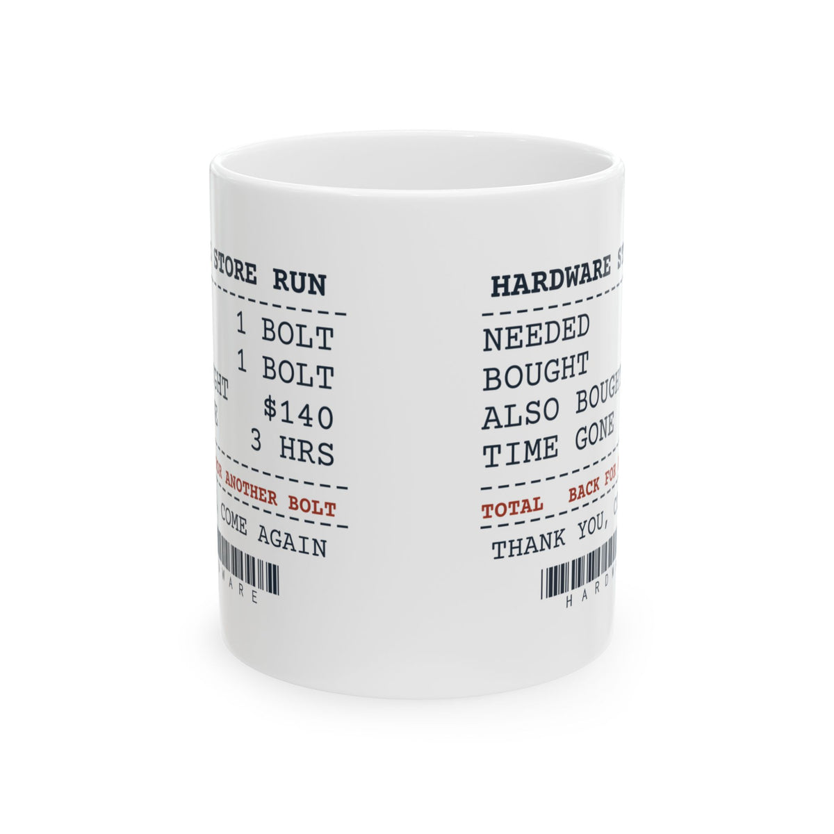 Funny Husband Coffee Mug Hardware Store Run Receipt For Husbands