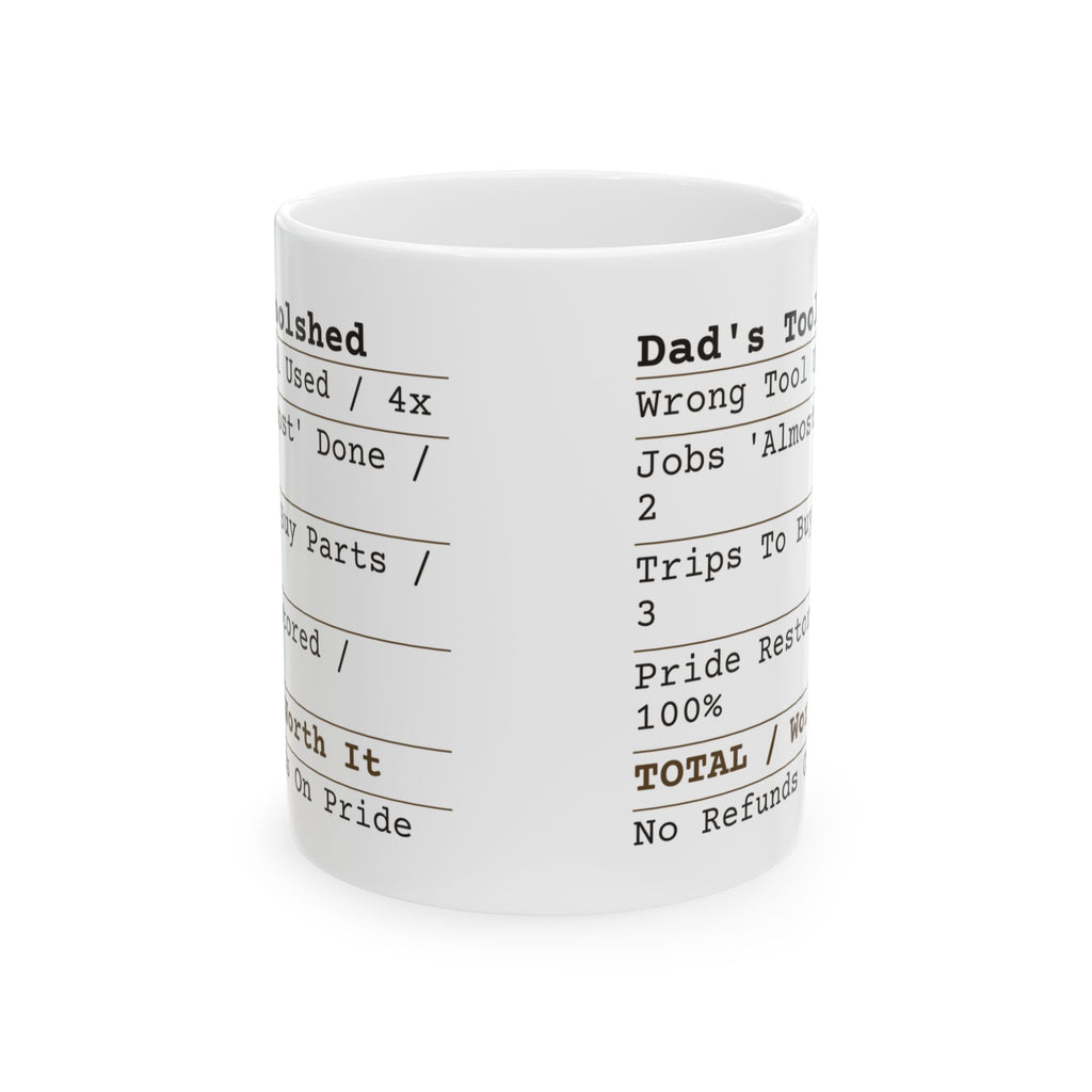 Funny Dad Garage Toolshed Receipt Coffee Mug For Dad
