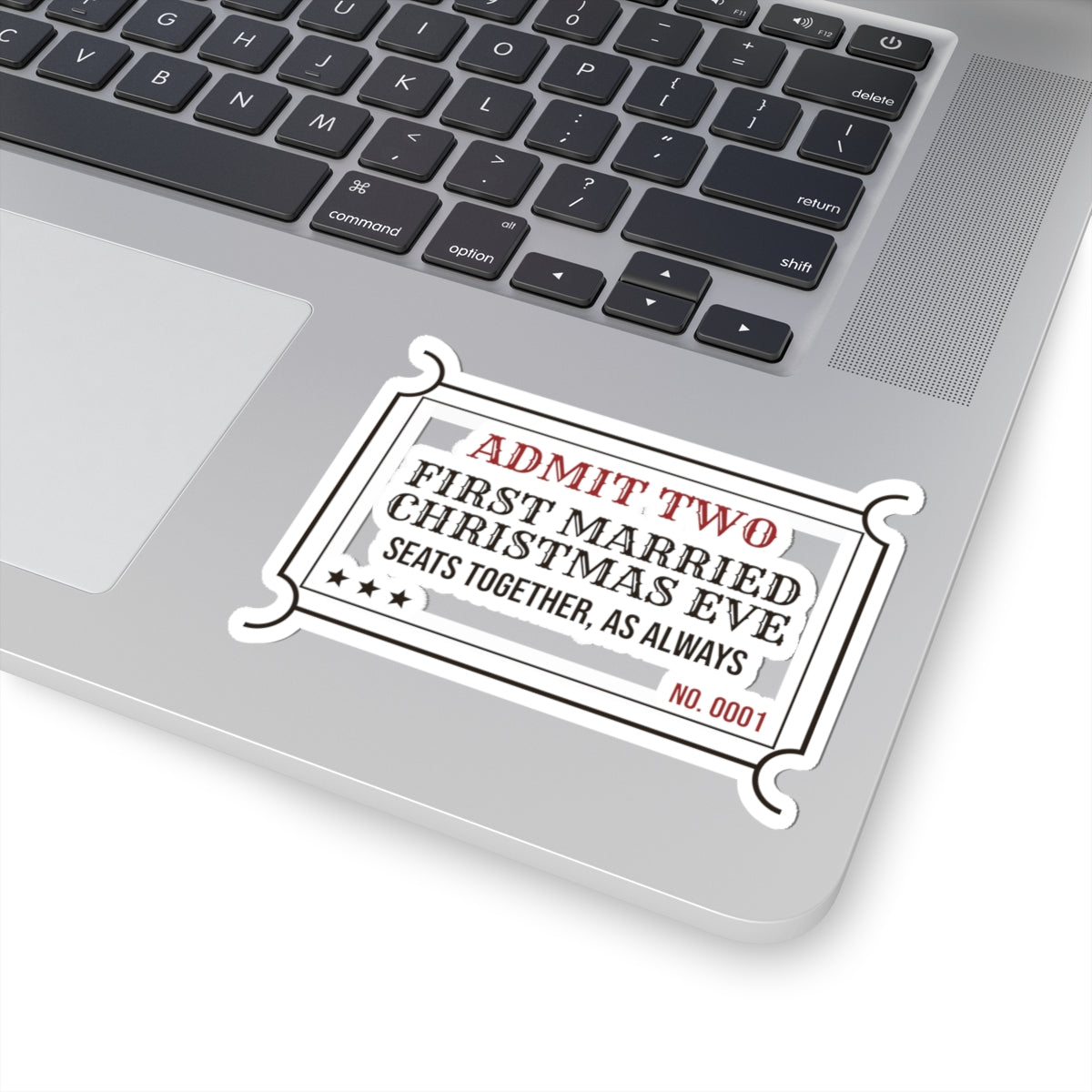 Newlywed Christmas Sticker Admit Two First Married Christmas Eve