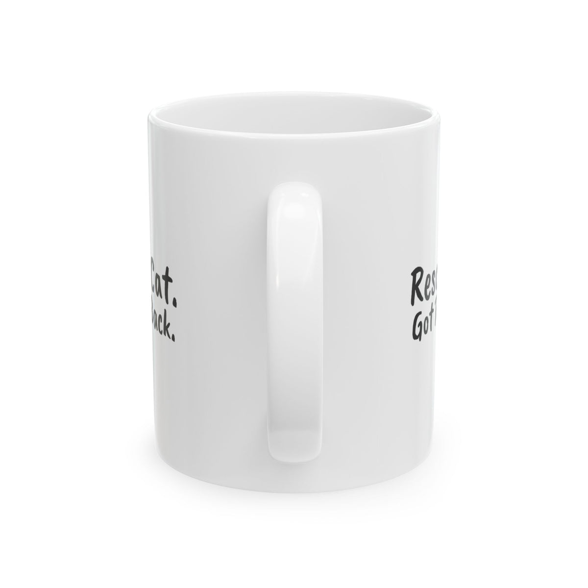 Funny Cat Mug Rescued A Cat Got Rescued Back
