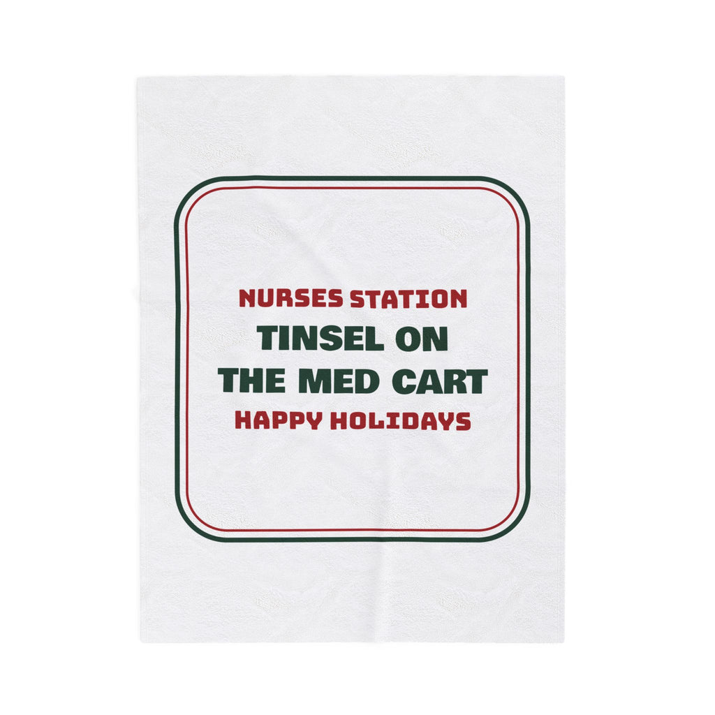 Funny Christmas Nurse Throw Blanket Tinsel On The Med Cart