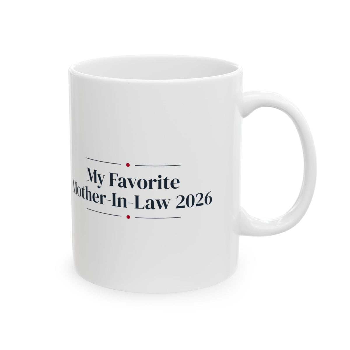 Christmas Coffee Mug My Favorite Mother-In-Law 2026 Keepsake