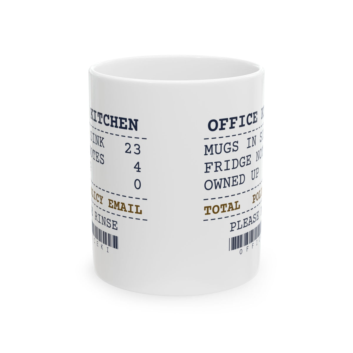 Funny Office Coffee Mug Mugs In The Sink 23 Policy Email Receipt